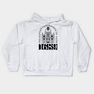 The 1689 Baptist Confession of Faith Kids Hoodie